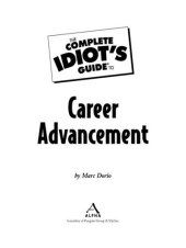 book The Complete Idiot's Guide to Career Advancement