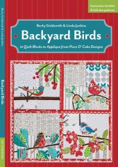 book Backyard Birds: 12 Quilt Blocks to Appliqué from Piece O'Cake Designs