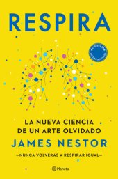 book Respira: La nueva ciencia de un arte olvidado