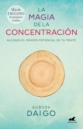 book La magia de la concentración: Alcanza el máximo potencial de tu mente