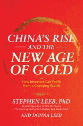 book China's Rise and the New Age of Gold