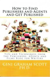 book How to Find Publishers and Agents and Get Published