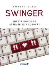 book Swinger: ¿Hasta dónde te atreverías a llegar?