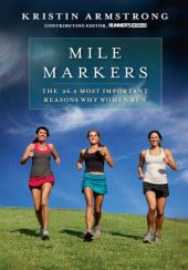 book Mile Markers: The 26.2 Most Important Reasons Why Women Run