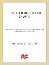 book Ten Hours Until Dawn: The True Story of Heroism and Tragedy Aboard the Can Do