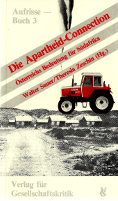 book Die Apartheid-Connection: Österreichs Bedeutung für Südafrika