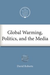 book Global Warming, Politics, and the Media