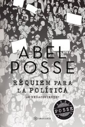 book Réquiem para la política: ¿o Renacimiento?