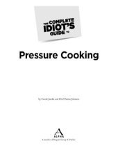 book The Complete Idiot's Guide to Pressure Cooking