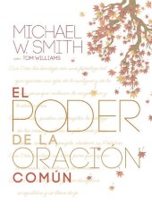 book El poder de la oración común: El señor te bendiga y te guarde