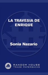 book La Travesia de Enrique: La arriesgada odisea de un niño en busca de su madre