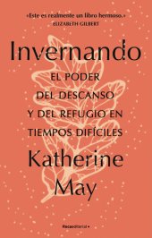 book Invernando. El poder del descanso y del refugio en tiempos difíciles