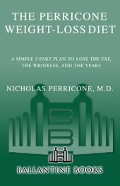 book The Perricone Weight-Loss Diet: A Simple 3-Part Plan to Lose the Fat, the Wrinkles, and the Years