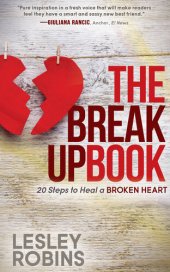 book The Breakup Book: 20 Steps to Heal a Broken Heart