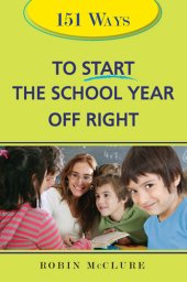 book 151 Ways to Start the School Year Off Right