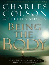 book Being the Body: A New Call for the Church to Be Light in the Darkness