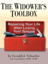 book The Widower's Toolbox: Repairing Your Life After Losing Your Spouse