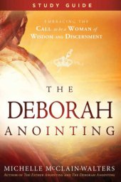 book The Deborah Anointing Study Guide