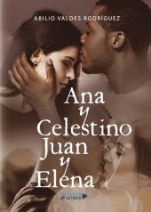 book Ana y Celestino y Juan y Elena