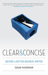 book Clear and Concise: Become a Better Business Writer