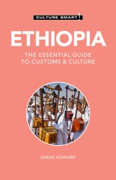 book Ethiopia--Culture Smart!: The Essential Guide to Customs & Culture