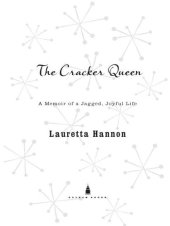 book The Cracker Queen: A Memoir of a Jagged, Joyful Life