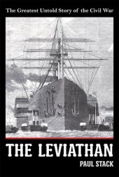 book The Leviathan: The Greatest Untold Story of the Civil War