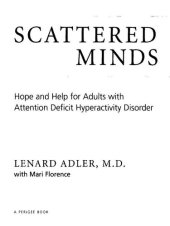 book Scattered Minds: Hope and Help for Adults with Attention Deficit Hyperactivity Disorder