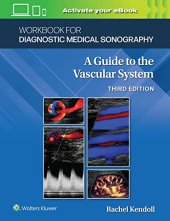 book Workbook for Diagnostic Medical Sonography: The Vascular Systems