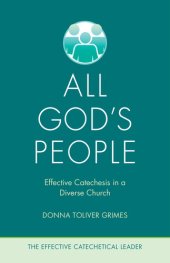 book All God's People: Effective Catechesis in a Diverse Church