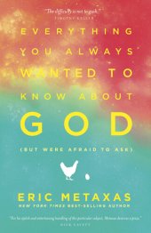 book Everything You Always Wanted to Know About God (but were afraid to ask)