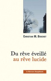 book Du rêve éveillé au rêve lucide (French Edition)