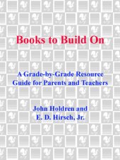 book Books to Build On: A Grade-By-Grade Resource Guide for Parents and Teachers