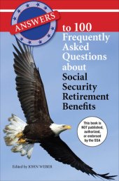 book Answers to 100 Frequently Asked Questions About Social Security Retirement Benefits