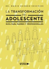 book La transformación del adolescente: Guía para padres y profesionales