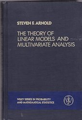 book The Theory of Linear Models and Multivariate Analysis (Wiley Series in Probability and Statistics)