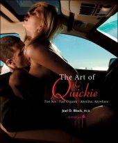 book Art of the Quickie: Fast Sex, Fast Orgasm, Anytime, Anywhere