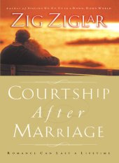 book Courtship After Marriage: Romance Can Last a Lifetime