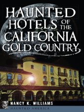 book Haunted Hotels of the California Gold Country