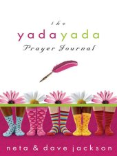 book The Yada Yada Prayer Journal