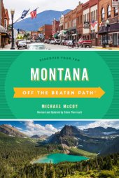 book Montana Off the Beaten Path®: Discover Your Fun