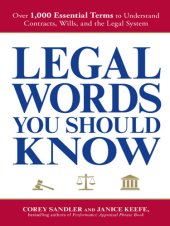 book Legal Words You Should Know: Over 1,000 Essential Terms to Understand Contracts, Wills, and the Legal System