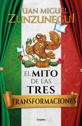 book El mito de las tres transformaciones