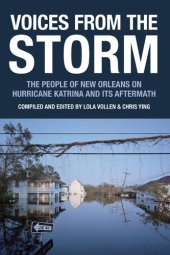 book Voices from the Storm: The People of New Orleans on Hurricane Katrina and Its Aftermath