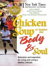 book Chicken Soup to Inspire the Body & Soul: Motivation to Get You Over the Hump and on the Road to a Better Life