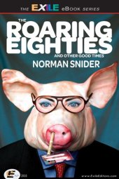 book The Roaring Eighties and Other Good Times