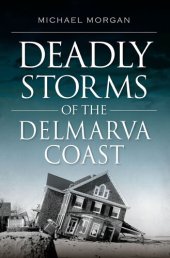 book Deadly Storms of the Delmarva Coast