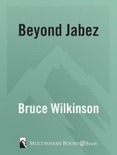 book Beyond Jabez: Expanding Your Borders