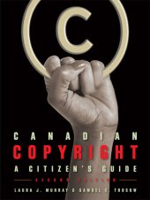 book Canadian Copyright: A Citizen's Guide