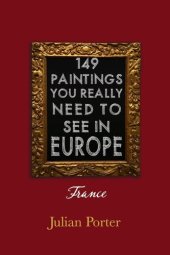 book 149 Paintings You Really Should See in Europe — France: Chapter 2